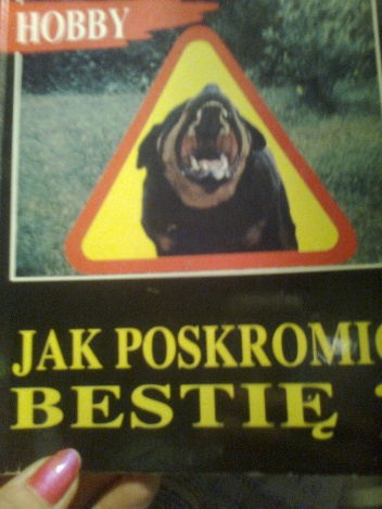 Jak poskromić bestię - Joanna Milewska-Kuncewicz