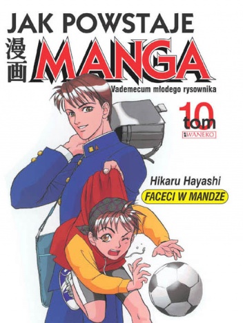 Jak powstaje manga t. 10 - Faceci w mandze - Hikaru Hayashi