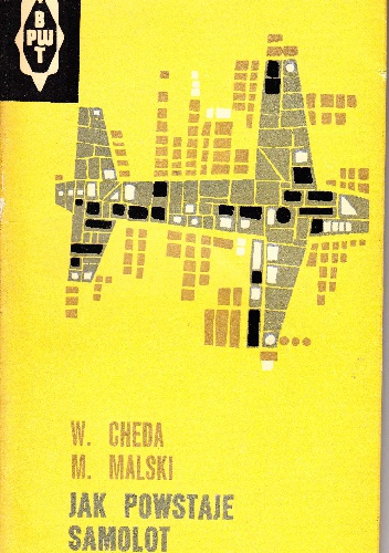 Jak powstaje samolot - Wacław Cheda