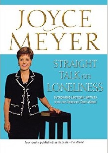 Jak przezwyciężać osamotnienie - Joyce Meyer