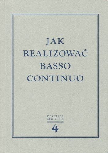 Jak realizować basso continuo - Anna Szweykowska