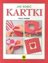 Jak robić kartki - Polly Pinder