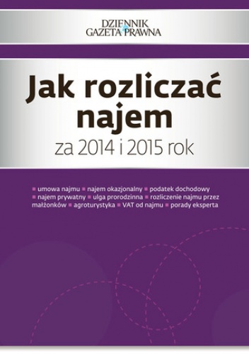 Jak rozliczać najem za 2014 i 2015 rok - Grzegorz Ziółkowski