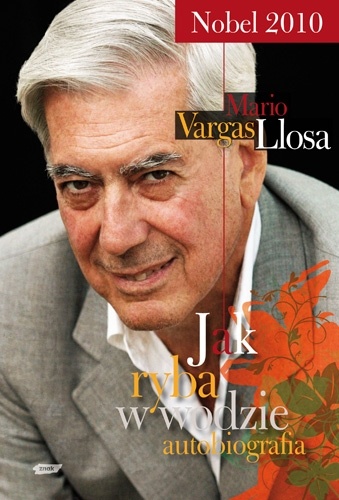 Jak ryba w wodzie - Mario Vargas Llosa