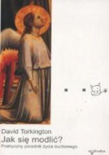 Jak się modlić? - David Torkington