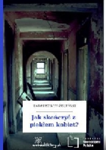 Jak skończyć z piekłem kobiet? - Tadeusz Boy-Żeleński