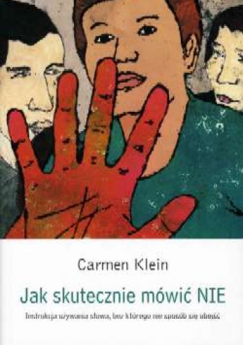 Jak skutecznie mówić NIE - Carmen Klein