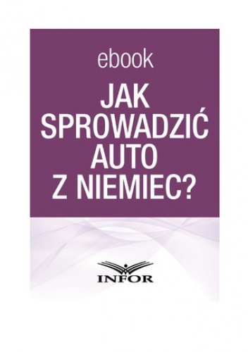 Jak sprowadzić auto z Niemiec - PL Infor