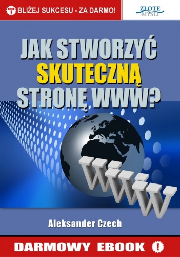Jak stworzyć skuteczną stronę www? - Aleksander Czech