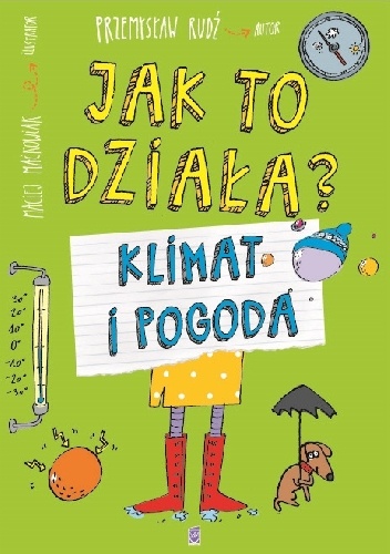 Jak to działa? Klimat i pogoda - Przemysław Rudź