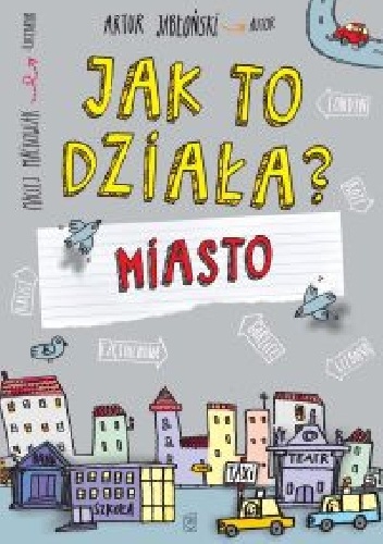 Jak to działa? Miasto - Artur Jabłoński