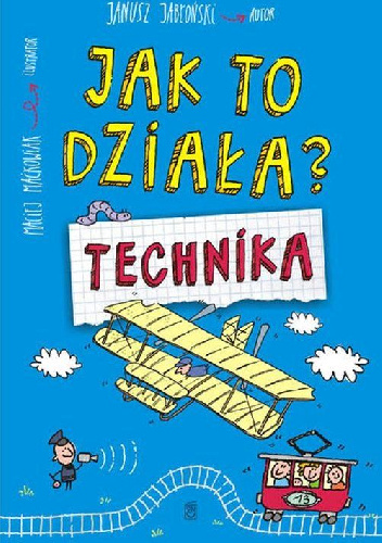 Jak to działa? Technika - Janusz Jabłoński