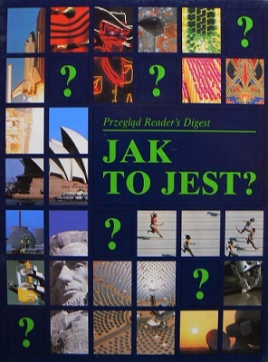 Jak to jest? - praca zbiorowa