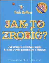 Jak to zrobić - Kuffner Trish