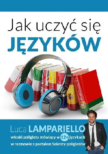 Jak uczyć się języków - Konrad Jerzak vel Dobosz, Luca Lampariello