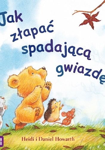 Jak złapać spadającą gwiazdę - Heidi Howarth