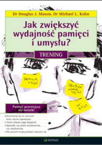 Jak zwiększyć wydajność pamięci i umysłu? Trening