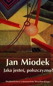 Jaka jesteś, polszczyzno? - Jan Miodek