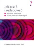 Jaka pisać i redagować. Poradnik redaktora. Wzory tekstów użytkowych. - praca zbiorowa