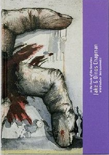 Jake & Dinos Chapman. W królestwie bezrozumności