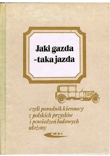 Jaki gazda - taka jazda