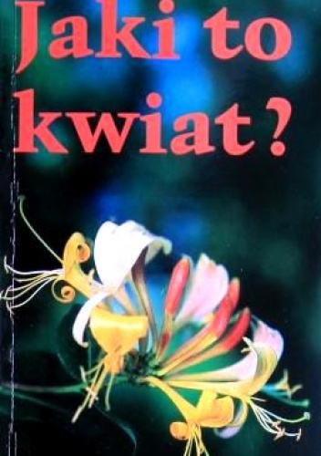 Jaki to kwiat? - Dietmar Aichele