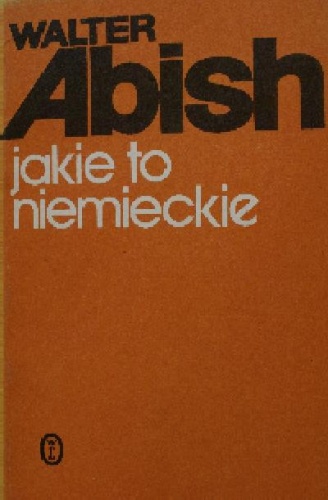 Jakie to niemieckie - Walter Abish