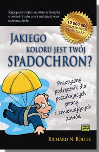 Jakiego koloru jest twój spadochron? - Richard Bolles