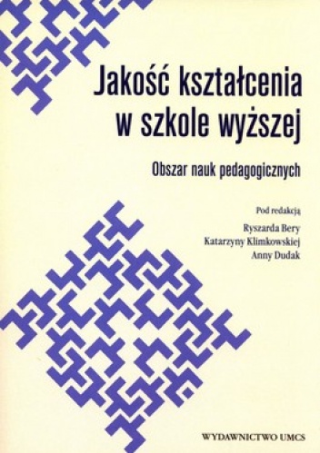 Jakość kształcenia w szkole wyższej. Obszar nauk pedagogicznych