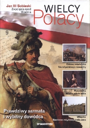 Jan III Sobieski Zwycięzca spod Wiednia - praca zbiorowa