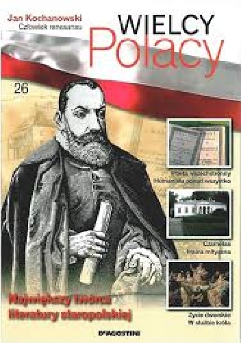 Jan Kochanowski Człowiek renesansu - praca zbiorowa