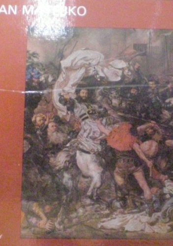 Jan Matejko - Janusz Maciej Michałowski