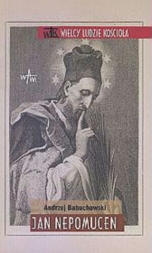 Jan Nepomucen - Andrzej Babuchowski
