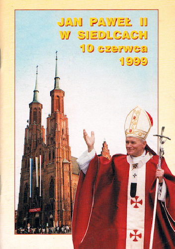 Jan Paweł II w Siedlcach 10 czerwca 1999 r. - Kazimierz Matwiejuk