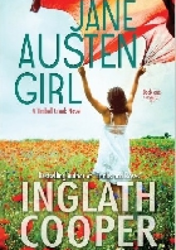 Jane Austen Girl - Inglath Cooper