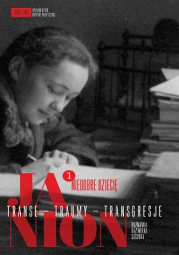Janion Transe - Traumy - Transgresje 1 - Maria Janion, Kazimiera Szczuka