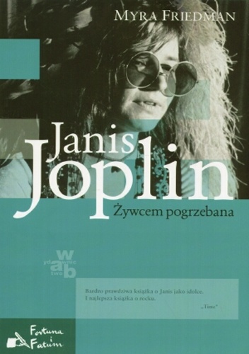Janis Joplin. Żywcem pogrzebana - Myra Friedman