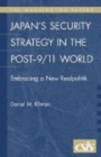 Japan's Security Strategy in the Post 9/11 World - D. Kliman
