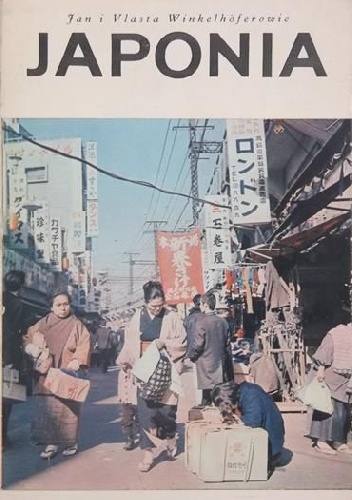 Japonia - Jan i Vlasta Winkelhoferowie