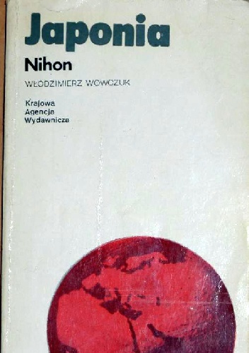 Japonia. Nihon. - Włodzimierz Wowczuk