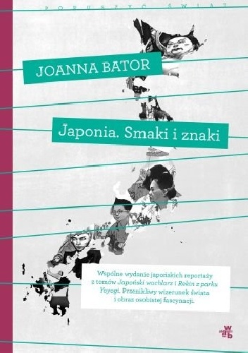 Japonia. Smaki i znaki - Joanna Bator
