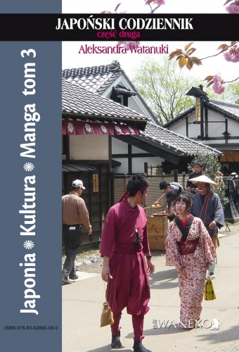Japoński codziennik; Część druga - Aleksandra Watanuki