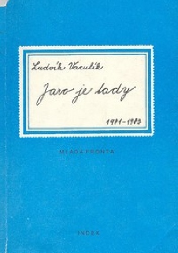 Jaro je tady: 1981-1987 - Ludvík Vaculík