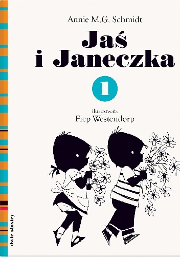 Jaś i Janeczka 1 - Annie M.G. Schmidt