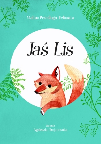 Jaś Lis - Malina Prześluga