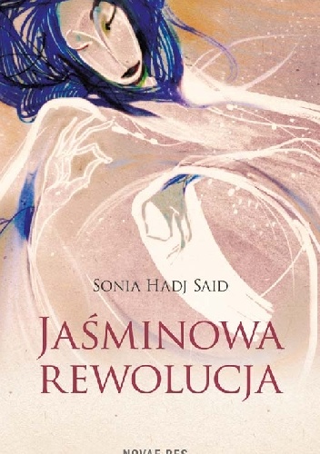 Jaśminowa rewolucja - Sonia Hadj Said
