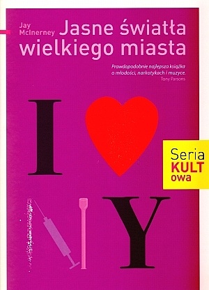 Jasne światła wielkiego miasta - Jay McInerney