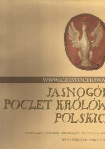Jasnogórski poczet królów i książąt polskich - Krystyna Szczekocka-Mysłek