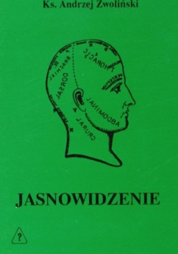 JASNOWIDZENIE - poza granicami czasu - Andrzej Zwoliński