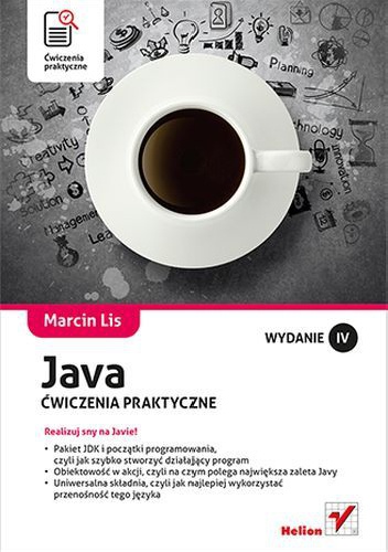 Java. Ćwiczenia praktyczne - Marcin Lis